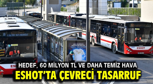 ESHOT'ta çevreci tasarruf