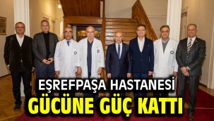Eşrefpaşa Hastanesi gücüne güç kattı