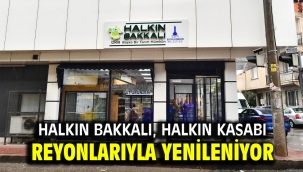 Halkın Bakkalı, Halkın Kasabı reyonlarıyla yenileniyor