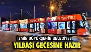 İzmir Büyükşehir Belediyesi yılbaşı gecesine hazır