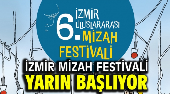 İzmir Mizah Festivali yarın başlıyor