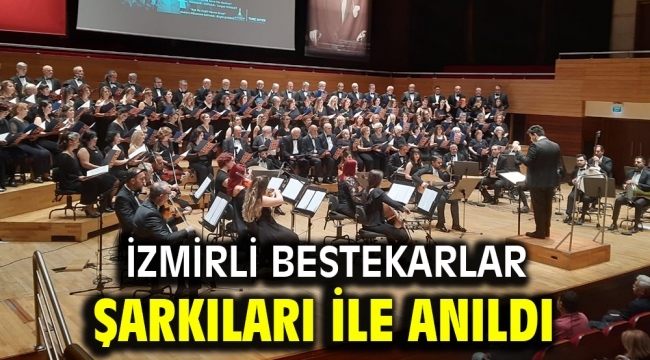 İzmirli bestekarlar şarkıları ile anıldı