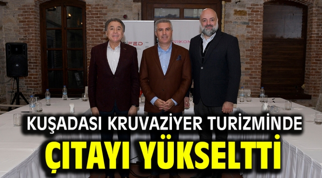 KUŞADASI KRUVAZİYER TURİZMİNDE ÇITAYI YÜKSELTTİ