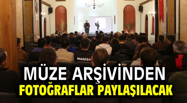 Müze Arşivinden Fotoğraflar Paylaşılacak