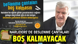 NARLIDERE'DE BESLENME ÇANTALARI BOŞ KALMAYACAK