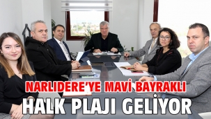 NARLIDERE'YE MAVİ BAYRAKLI HALK PLAJI GELİYOR