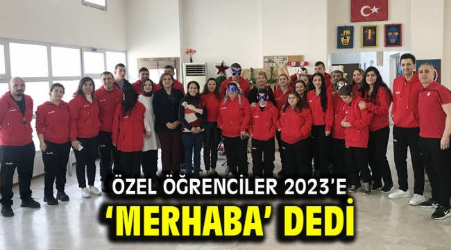 ÖZEL ÖĞRENCİLER 2023'E 'MERHABA' DEDİ