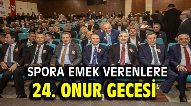 Spora emek verenlere 24. Onur gecesi 