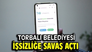 TORBALI BELEDİYESİ İŞSİZLİĞE SAVAŞ AÇTI ​​​​​​​