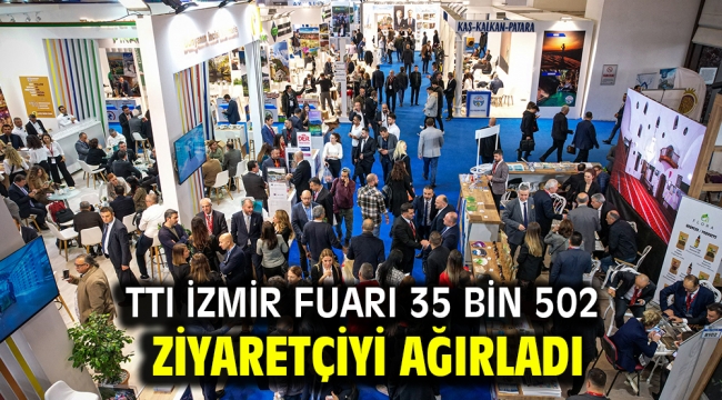 TTI İzmir Fuarı 35 bin 502 ziyaretçiyi ağırladı