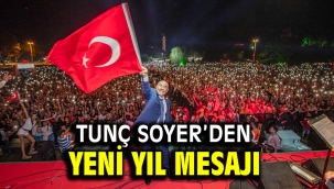 Tunç Soyer'den yeni yıl mesajı