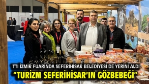 ''Turizm Seferihisar'ın gözbebeği''