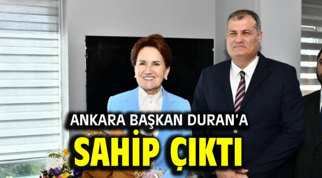 ANKARA BAŞKAN DURAN'A SAHİP ÇIKTI