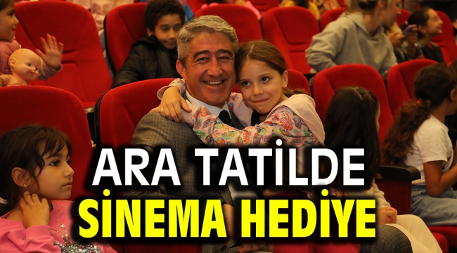 ARA TATİLDE SİNEMA HEDİYE