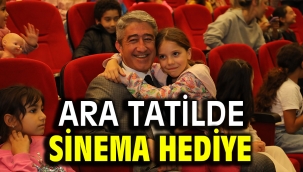 ARA TATİLDE SİNEMA HEDİYE