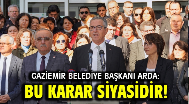 Başkan Arda: Bu karar siyasidir!