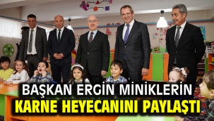 BAŞKAN ERGİN MİNİKLERİN KARNE HEYECANINI PAYLAŞTI