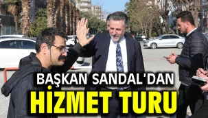 Başkan Sandal'dan hizmet turu