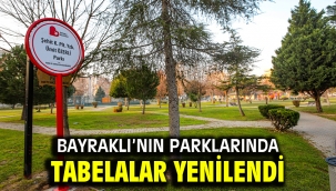 Bayraklı'nın parklarında tabelalar yenilendi