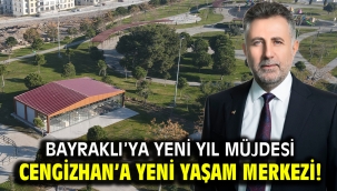 Bayraklı'ya yeni yıl müjdesi
