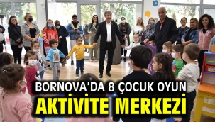 Bornova'da 8 Çocuk Oyun Aktivite Merkezi