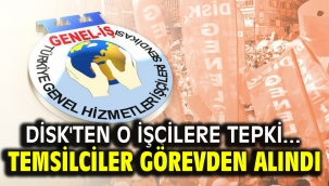 DİSK'ten O İşçilere Tepki... Temsilciler Görevden Alındı