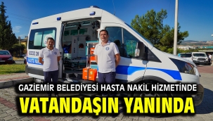 Gaziemir Belediyesi hasta nakil hizmetinde vatandaşın yanında