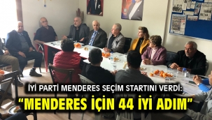 İyi Parti Menderes Seçim Startını verdi: "Menderes için 44 İyi adım"