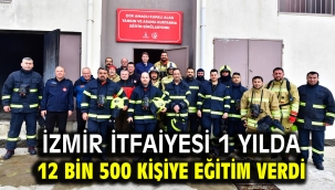 İzmir İtfaiyesi 1 yılda 12 bin 500 kişiye eğitim verdi