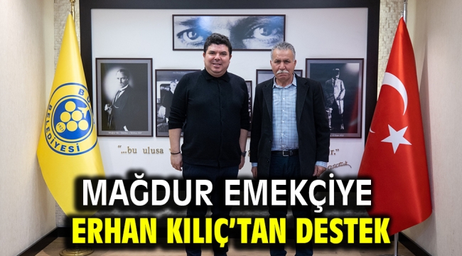 Mağdur emekçiye Erhan Kılıç'tan destek