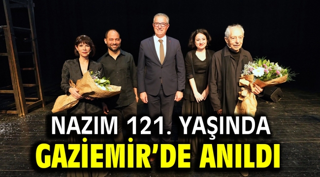 Nazım 121. yaşında Gaziemir'de anıldı