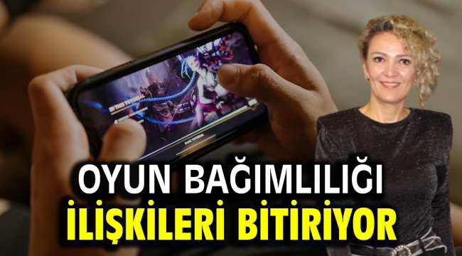 Oyun Bağımlılığı İlişkileri Bitiriyor