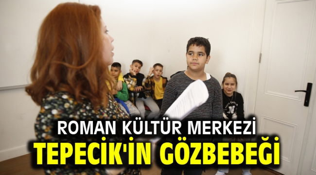 Roman Kültür Merkezi Tepecik'in gözbebeği