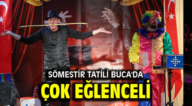 Sömestir tatili Buca'da çok eğlenceli