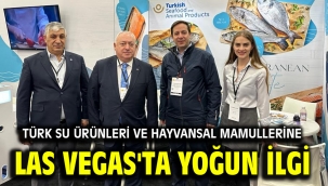 Türk Su ürünleri ve hayvansal mamullerine Las Vegas'ta yoğun ilgi