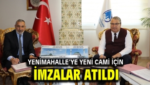 YENİMAHALLE'YE YENİ CAMİ İÇİN İMZALAR ATILDI