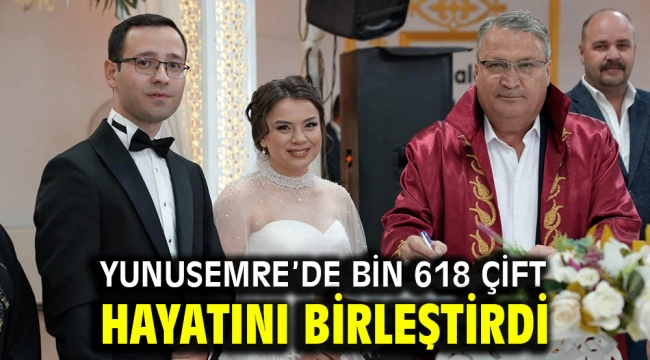 YUNUSEMRE'DE BİN 618 ÇİFT HAYATINI BİRLEŞTİRDİ