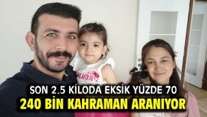 240 bin kahraman aranıyor