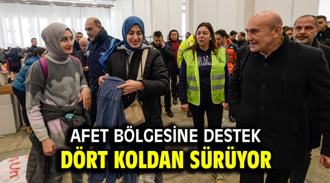 Afet bölgesine destek dört koldan sürüyor