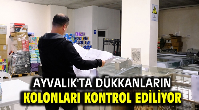 Ayvalık'ta dükkanların kolonları kontrol ediliyor