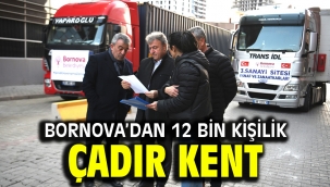 Bornova'dan 12 bin kişilik çadır kent
