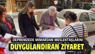 Depremzede mimardan meslektaşlarını duygulandıran ziyaret 