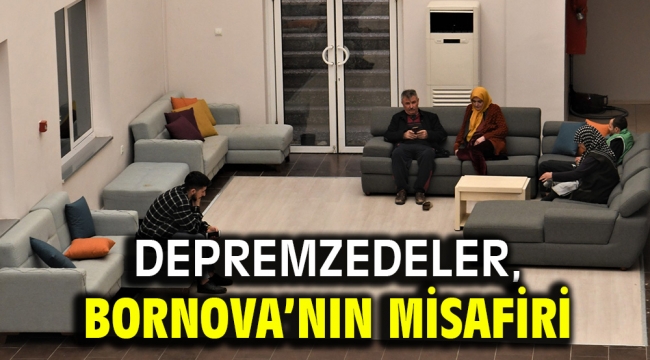 Depremzedeler, Bornova'nın misafiri