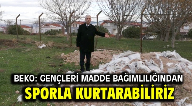 Gençleri madde bağımlılığından sporla kurtarabiliriz