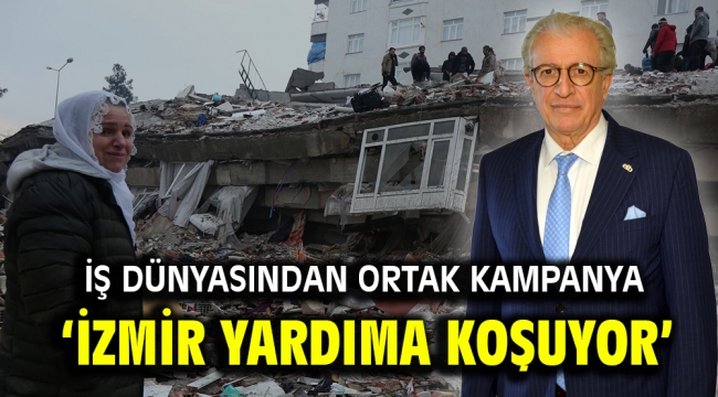 'İzmir Yardıma Koşuyor'