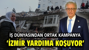 'İzmir Yardıma Koşuyor'