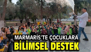 MARMARİS'TE ÇOCUKLARA BİLİMSEL DESTEK