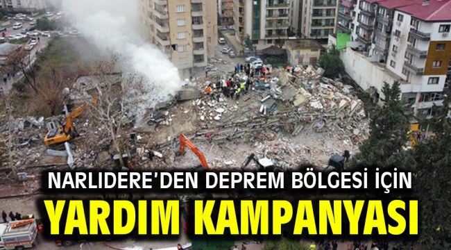 Narlıdere'den deprem bölgesi için yardım kampanyası