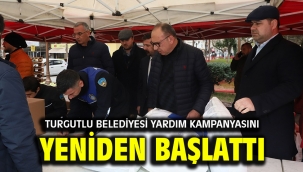 Turgutlu Belediyesi Yardım Kampanyasını Yeniden Başlattı