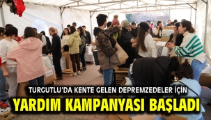 Turgutlu'da Kente Gelen Depremzedeler İçin Yardım Kampanyası Başladı
